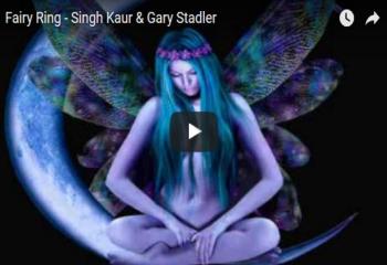 Fairy Ring - Singh Kaur & Gary Stadler 