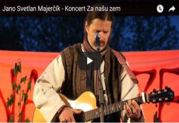 Jano Svetlan Majerčík - Koncert Za našu zem